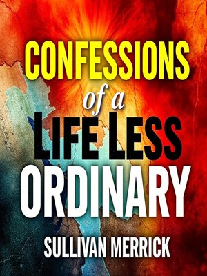 cover image of Confessions of a Life Less Ordinary